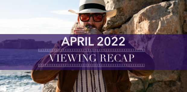 viewing-recap-april