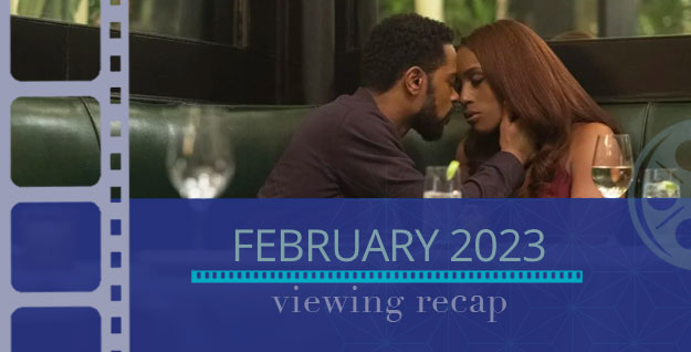 Feb2023-viewing-recap