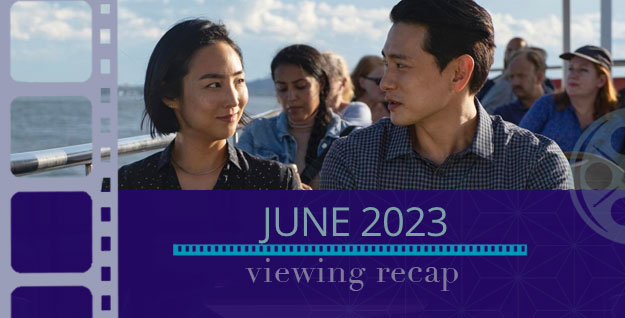 june2023-viewing-recap