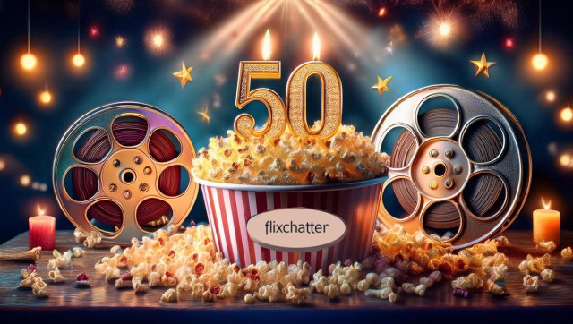 FlixChatter 50th Birthday