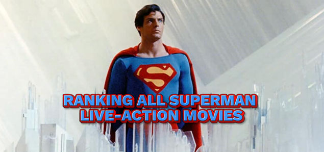 Ranking All Superman Movies