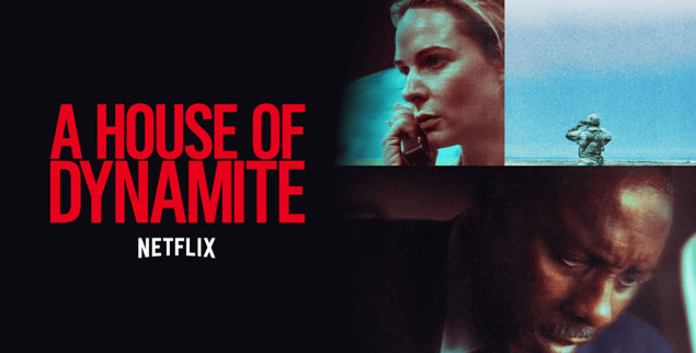 A House of Dynamite film - Netflix