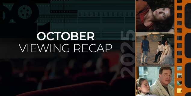 October Viewing Recap