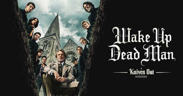 Wake Up Dead Man Knives Out 3