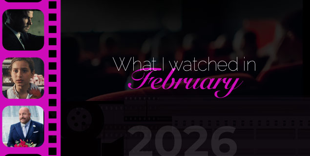 Feb 2026 Monthly Recap