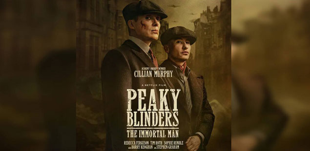 Peaky Blinders The Immortal Man